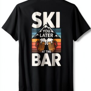 Ski You Later T-Shirt Apres Ski Spruch für Herren klassischer Schnitt-0
