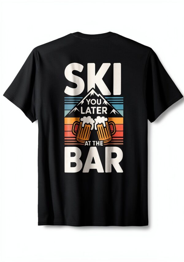 Ski You Later T-Shirt Apres Ski Spruch für Herren klassischer Schnitt-0